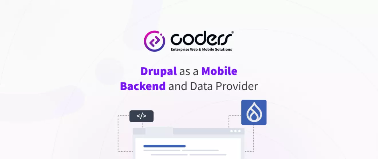 Drupal as a Mobile Backend
